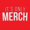 itsonlymerch
